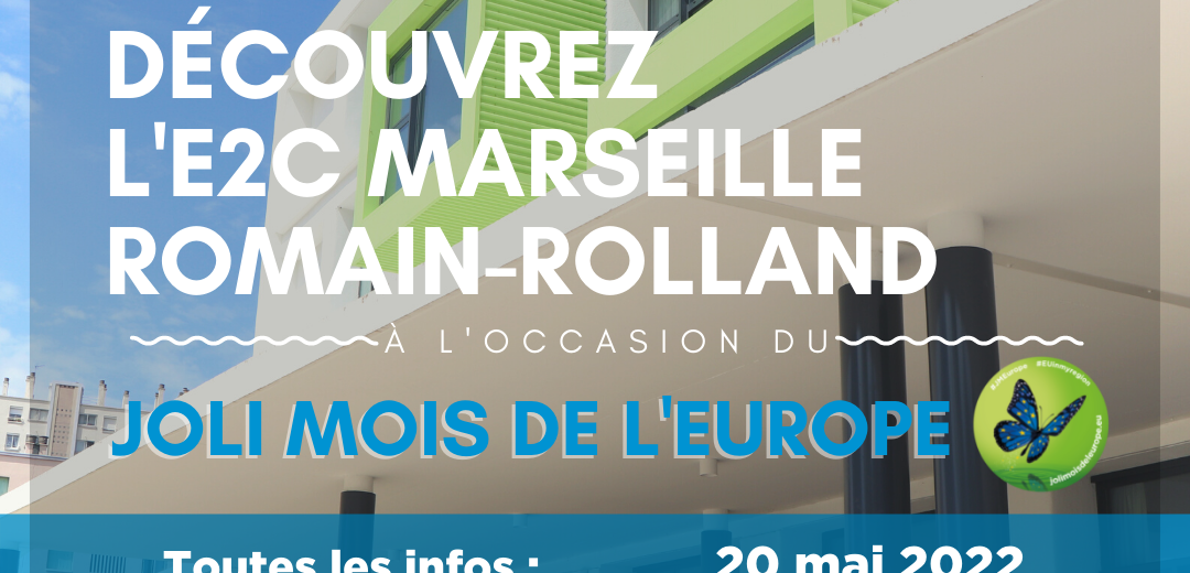Joli Mois de l’Europe – Matinée découverte de l’E2C Marseille sur le site de Romain-Rolland